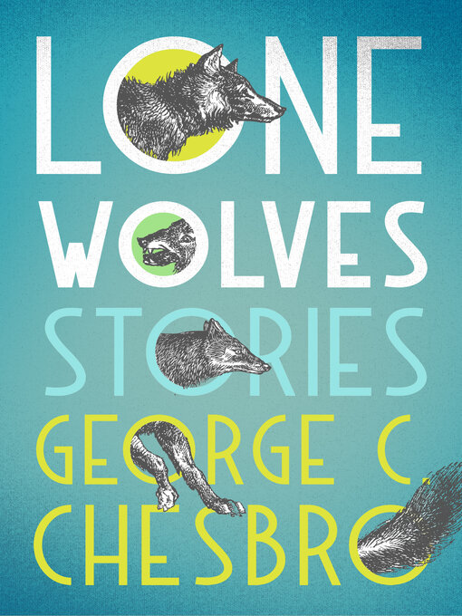 Title details for Lone Wolves by George C. Chesbro - Available
